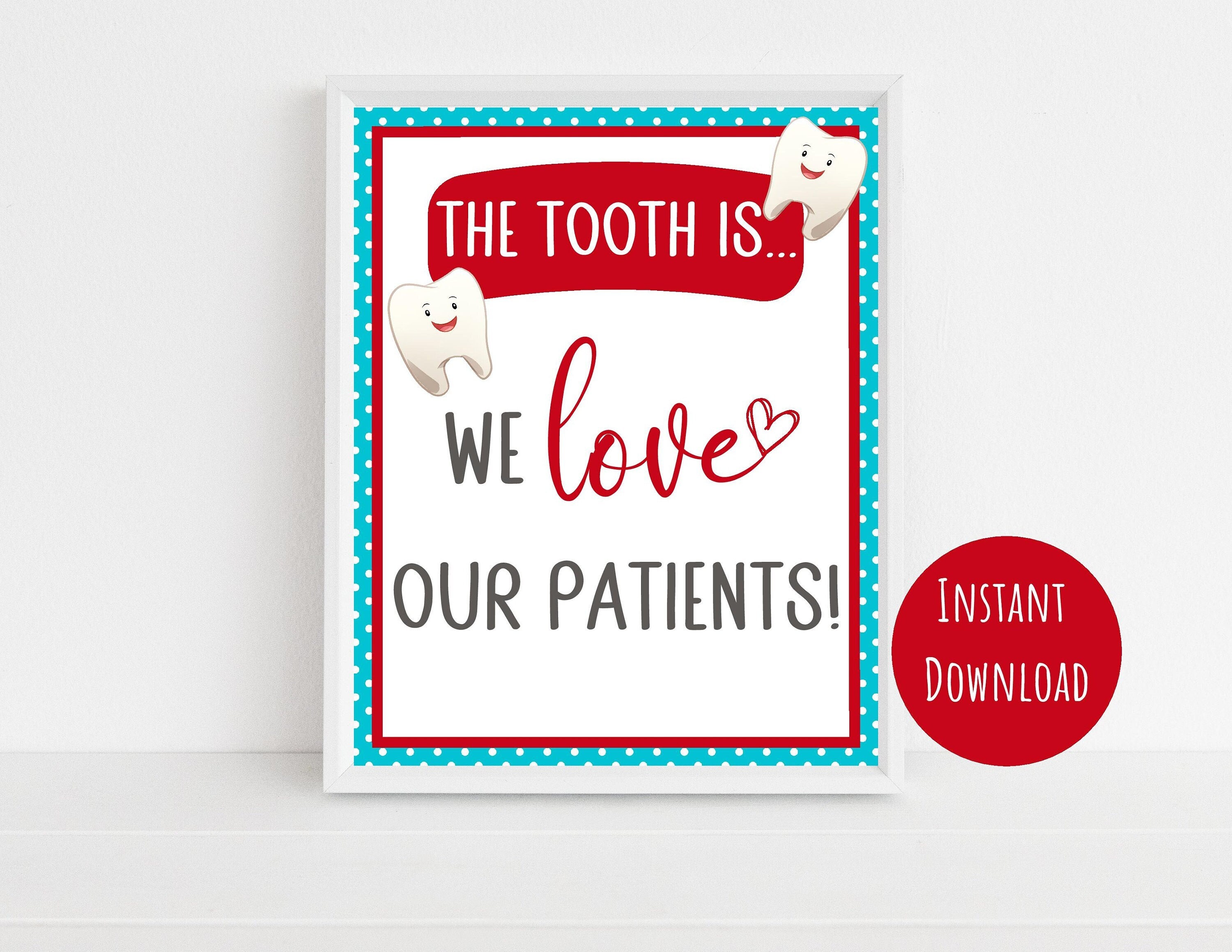 Dental Patient Appreciation Sign, Printable Valentine's Day Sign for