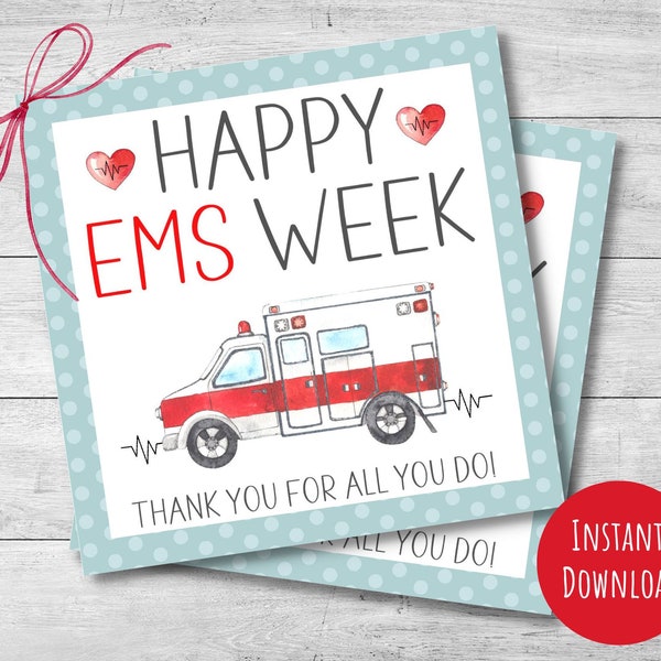 EMS Week gift tag, Happy Emergency Medical Services Week, EMT appreciation, gift for Paramedics, instant download