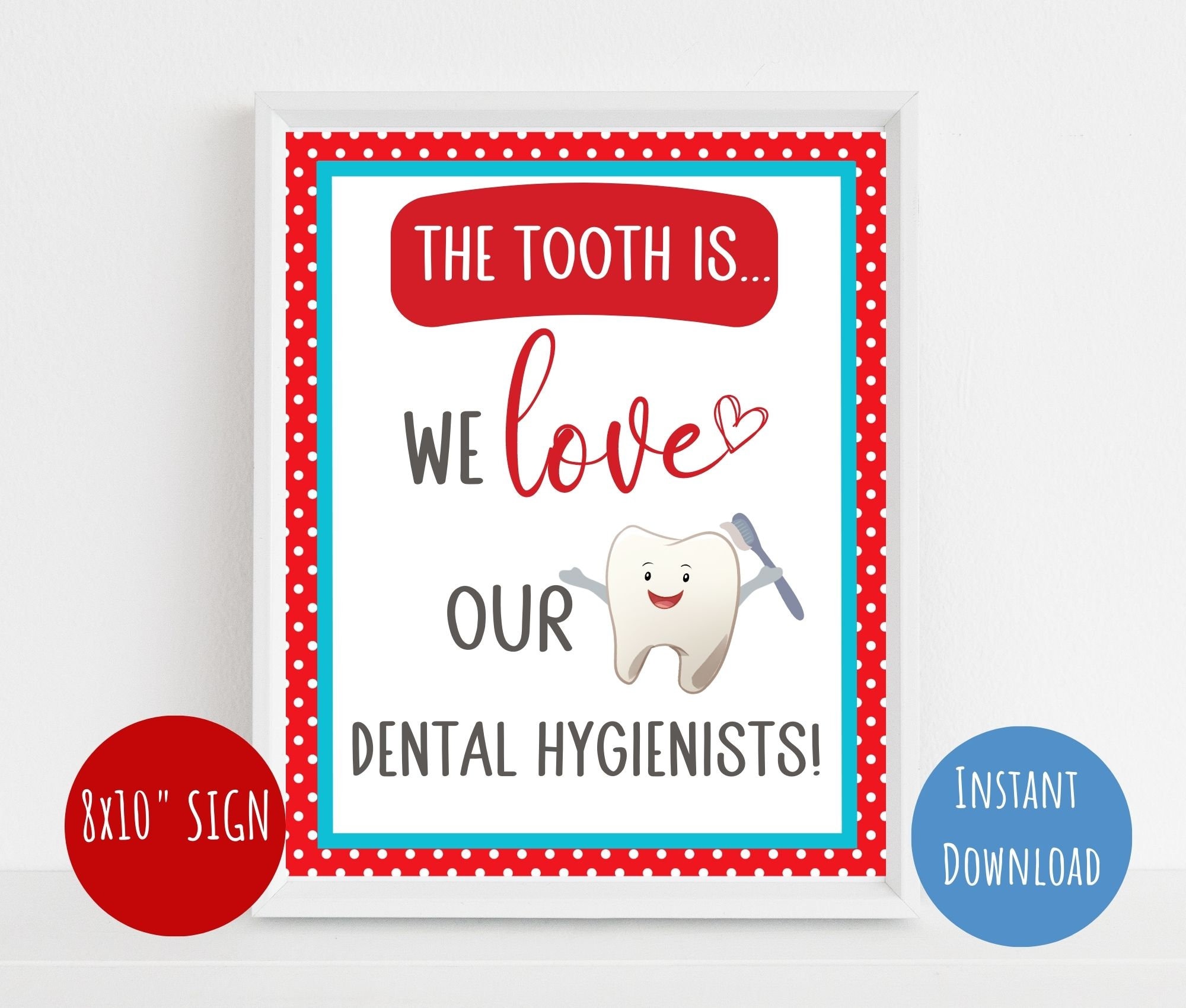 Dental Hygienist Week Sign, Printable Dental Appreciation Sign, 8x10