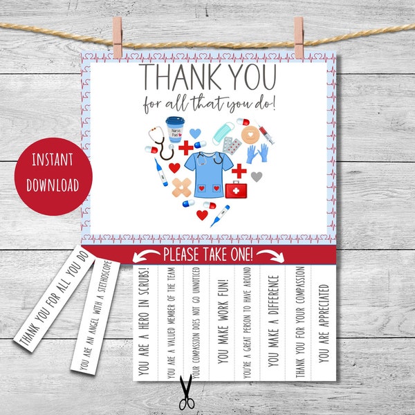 Nurse Week appreciation sign, tear off compliments for Nurses, Doctors, medical staff, thank you CNA Nurses, instant download