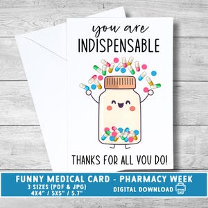 Funny medical card, you are indispensable gift card, appreciation for Pharmacist, Pharmacy Tech gift tag