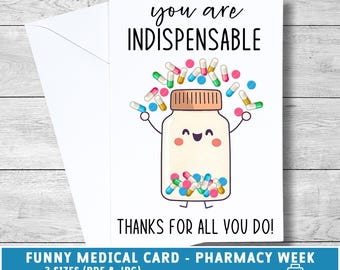 Funny medical card, you are indispensable gift card, appreciation for Pharmacist, Pharmacy Tech gift tag