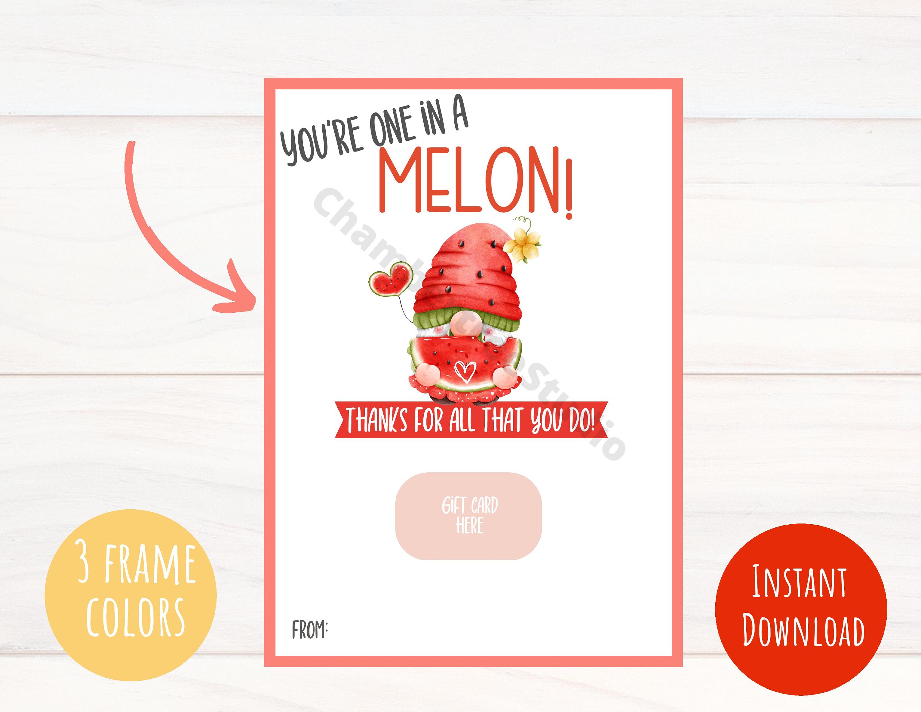One in a Melon Gift Card Holder Printable Thank You Etsy
