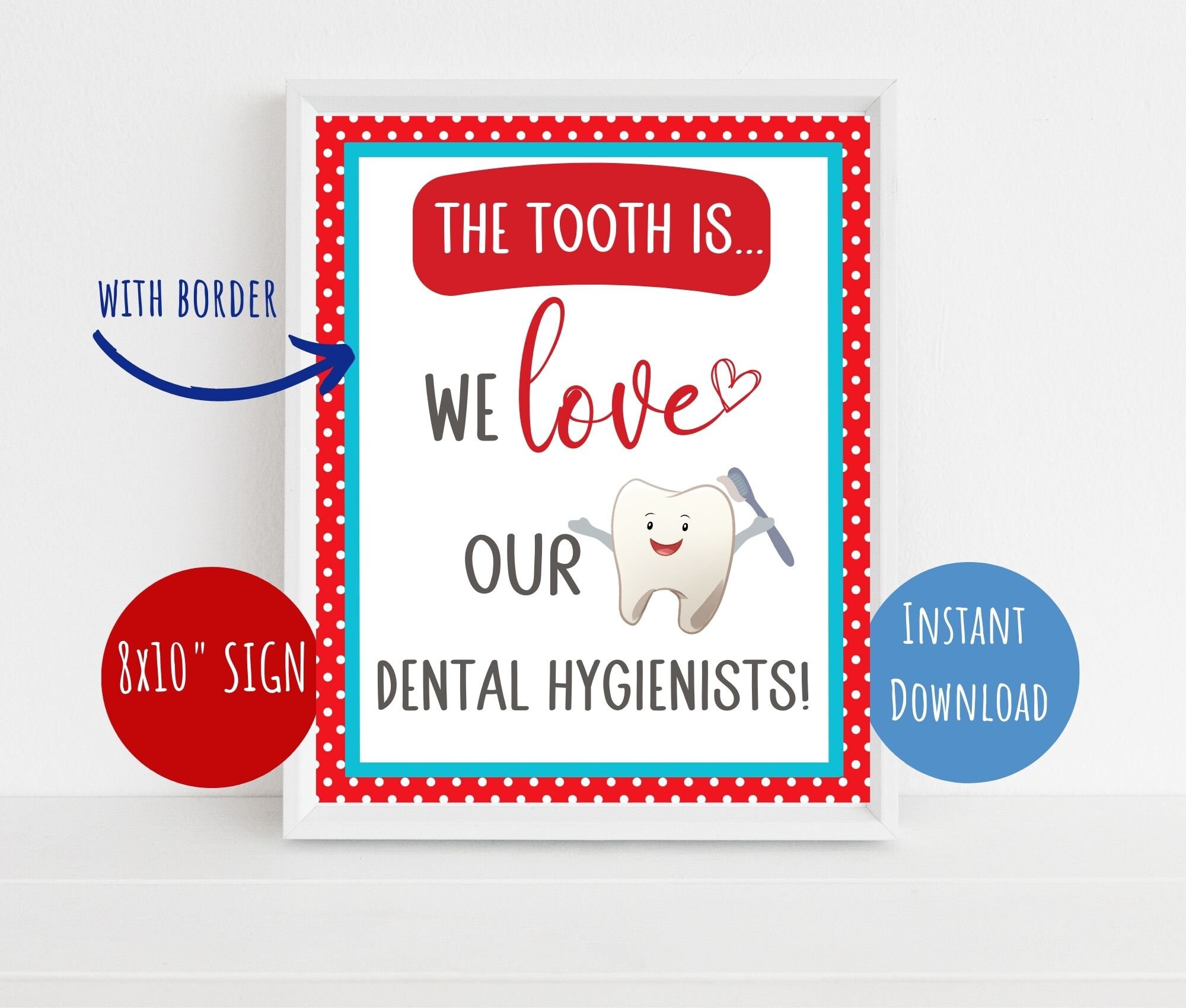 Dental Hygienist Week Sign, Printable Dental Appreciation Sign, 8x10, Dental Office Hygienists