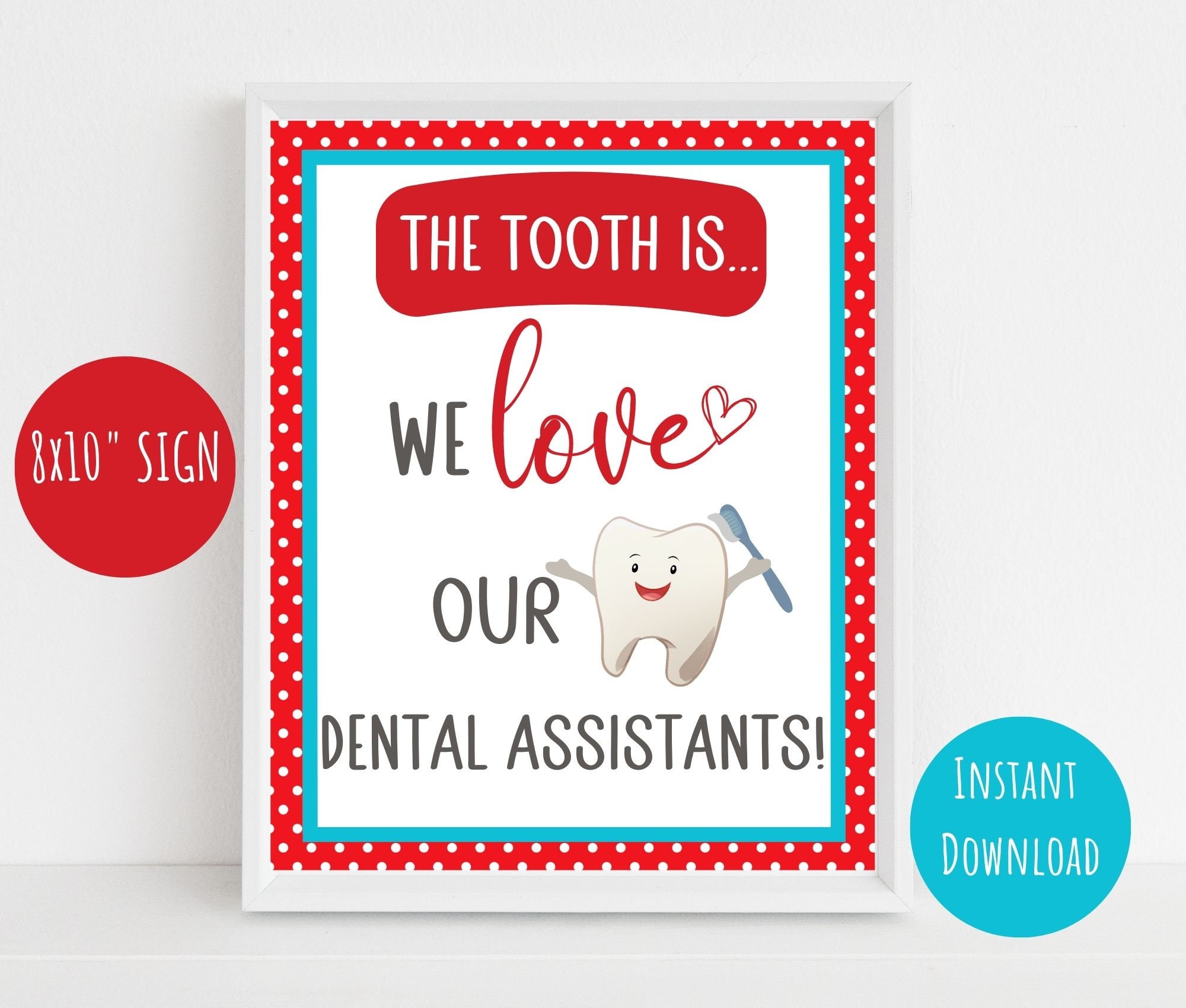 Dental Assistant Week Sign, Printable Dental Appreciation Sign, 8x10
