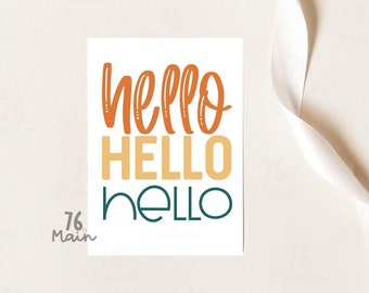 Hello Hello Hello - Greeting Card - 5x6.5 card - with matching envelope