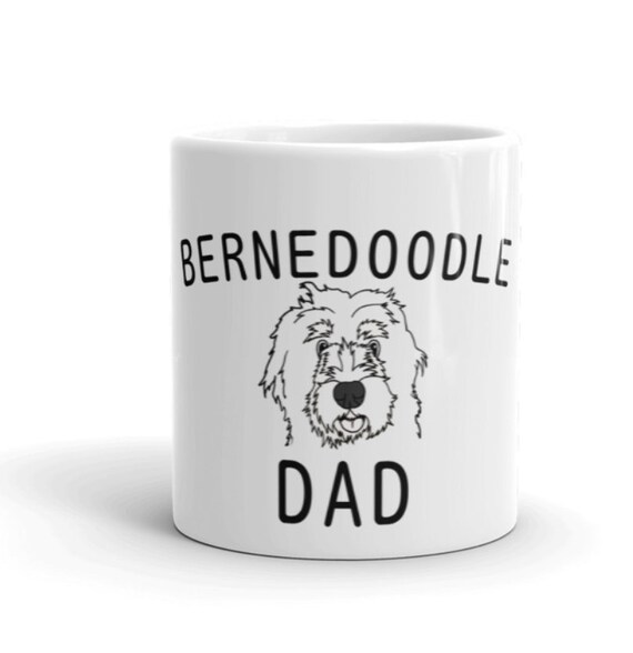 Bernedoodle Dad Mug - Bernedoodle Dog Doodle - Poodle Mix - Doodle Dog - Doodle Dad - Bernedoodle Mug - Doodle Mug - Dog Mug - Mug