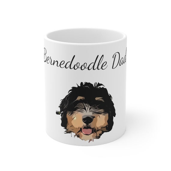 Bernedoodle Dad - Doodle Dad - Coffee Mug - Bernedoodle Lover - Gift For Father's Day - Cute Coffee Mug - Dog Dad- Mug 11oz