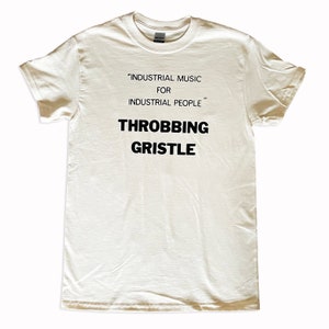 Throbbing Gristle Industrial Music for Industrial People