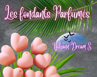 les fondants parfumés