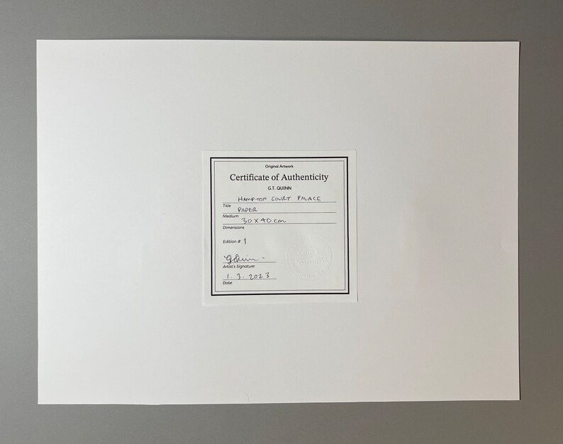 May include: A certificate of authenticity for a Hampton Court Place artwork, signed by GT Quinn and dated 3. 2023. The artwork is on paper and measures 30x40cm.