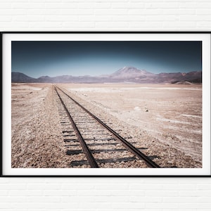 Train Travel Print | Gift For Train Lover | Railway Tracks Photo | Fine Art Photography | Atacama Desert Landscape South America Wall Art
