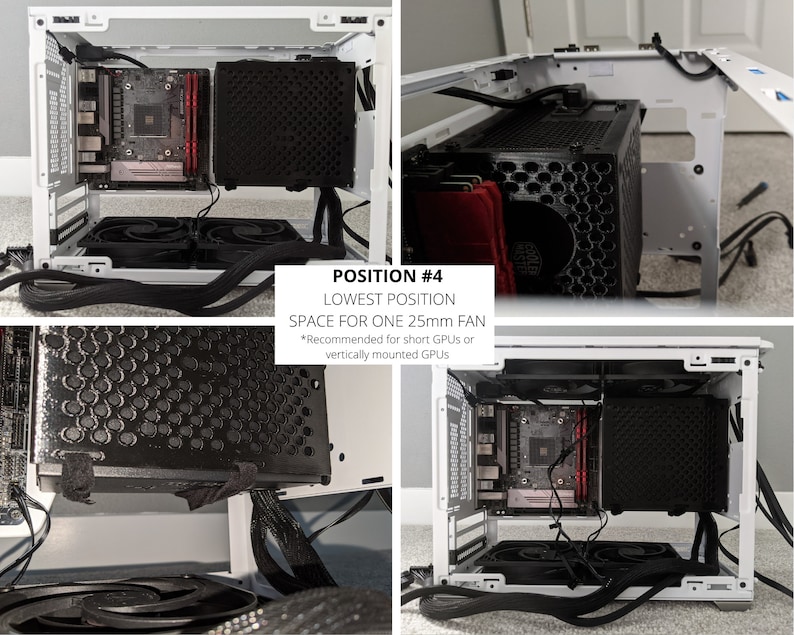 May include: A white computer case with a black power supply and a graphics card installed. The case has a space for a 25mm fan. The text "POSITION #4 LOWEST POSITION SPACE FOR ONE 25mm FAN *Recommended for short GPUs or vertically mounted GPUs" is visible in the image.