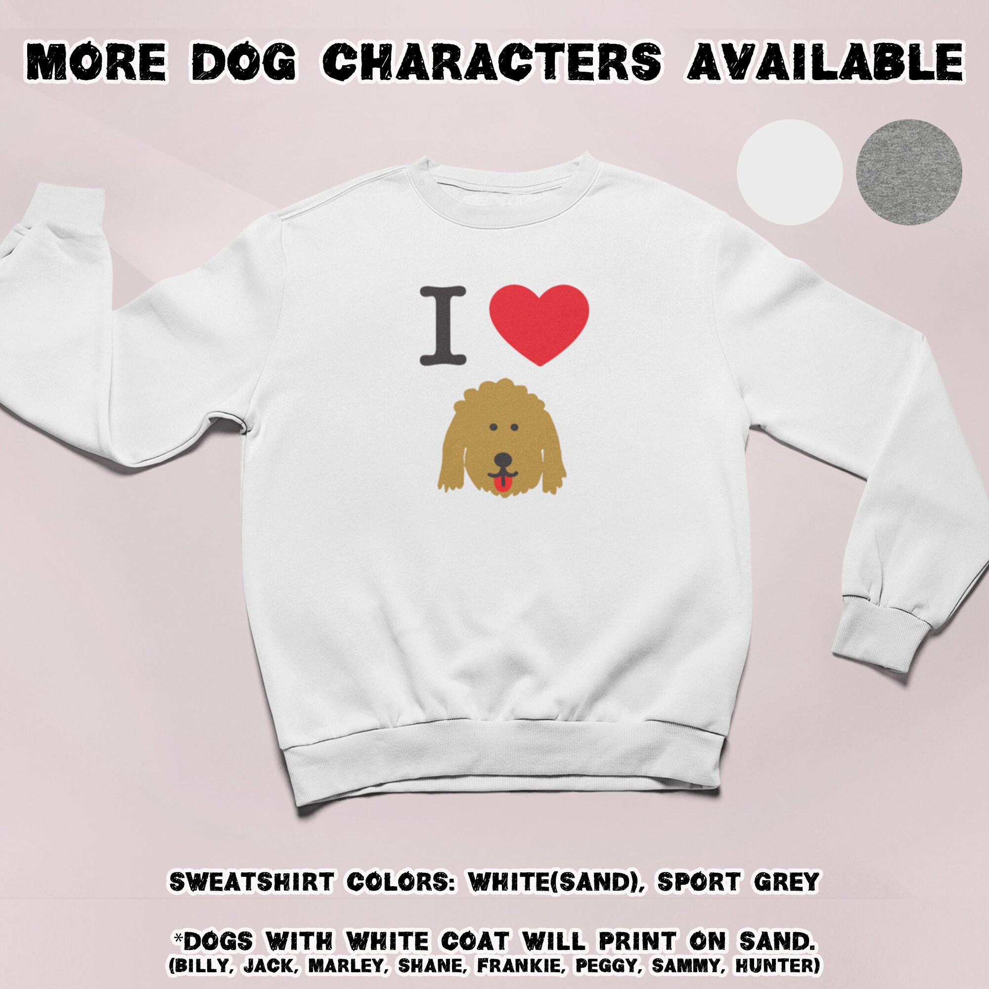 I Love My Dog Crewneck Sweatshirt I Love Dogs Sweatshirt Dog Etsy