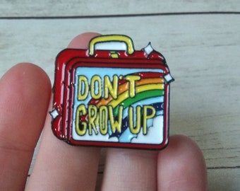 Don&#39;t Grow up Lunch Box Enamel Pin