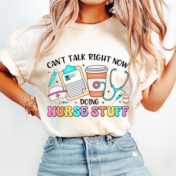 Can’t Talk Right Now Doing Nurse Stuff png,Nurse stuff png,funny Nurse quotes png, Nurse doodles png,retro Nurse png, Nurse gift,nurse png