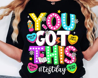 It’s Test Day png, You Got This Png, State Testing png, Testing Coordinator Png, Teacher Summer Png, Staar Test Png, Teacher Test Day Shirt