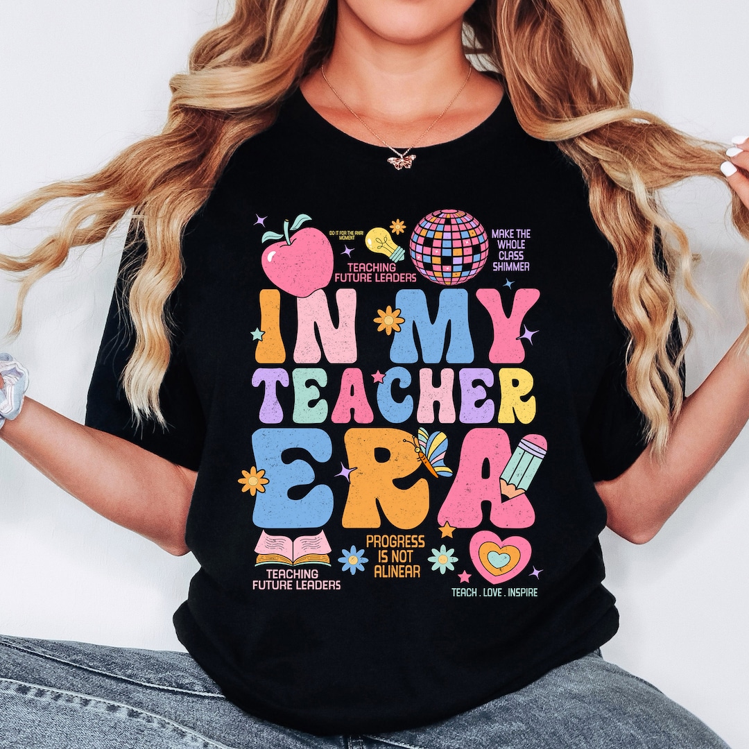 Teacher PNG, Teacher Shirt Design, Teacher Life PNG, in My Teacher Era ...