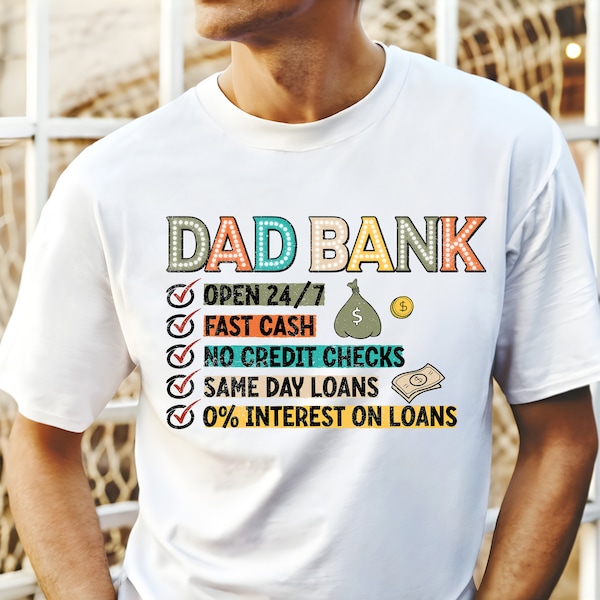 Bank of Dad Png, Dzień Ojca Png, Śmieszny Tata PNG, Ojcostwo Png, Życie Taty Png, Projekt Koszulki Taty, Prezent Na Dzień Ojca, Dla Mężczyzn, Cytaty Taty