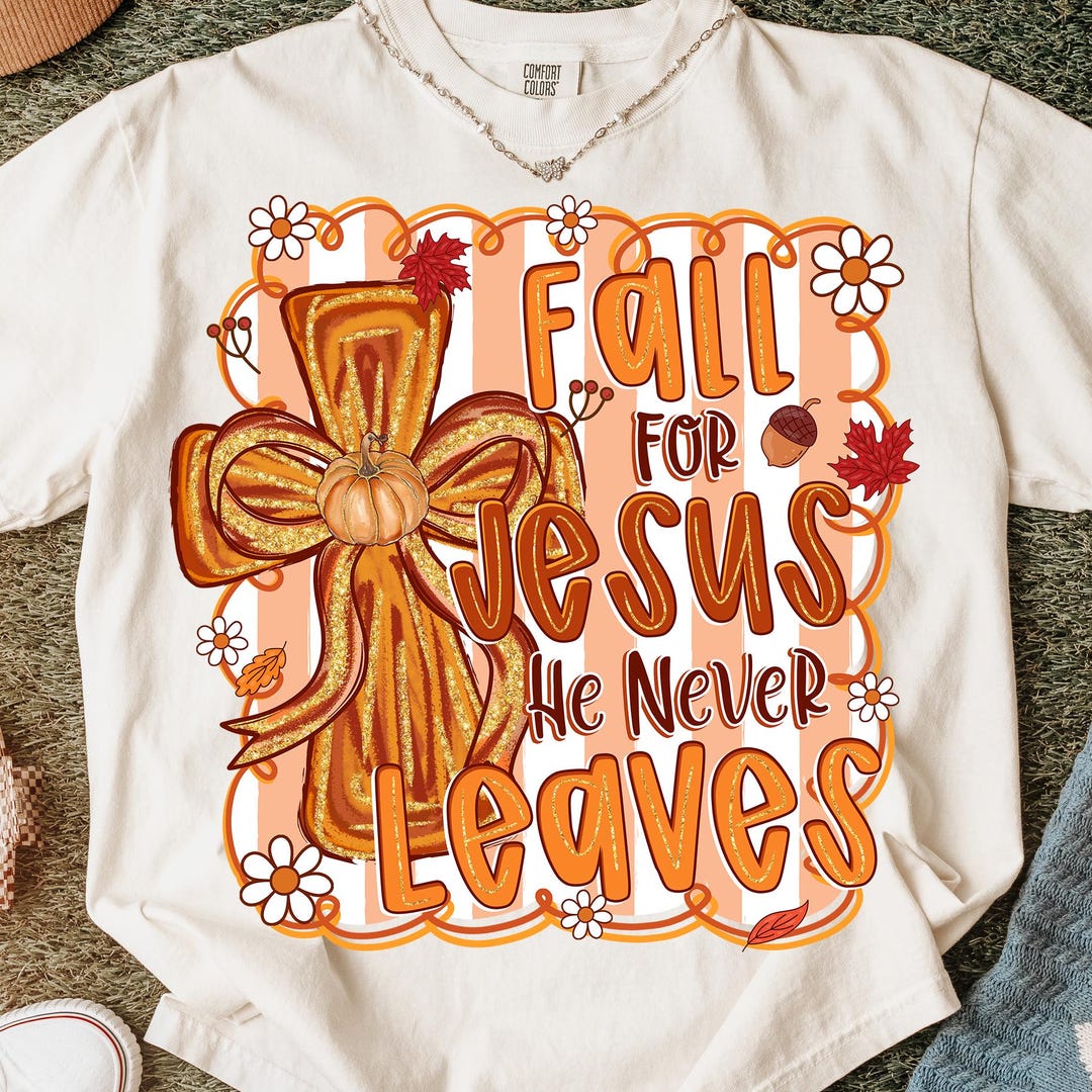 Fall for Jesus Png, Floral Christian Fall Png, Preppy Autumn Pumpkin ...