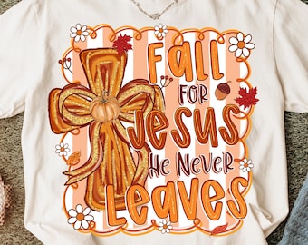 Fall for Jesus Png, Floral Christian Fall Png, Preppy Autumn Pumpkin Cross Png, Christian Bible Verse Sublimation, Coquette Fall Png