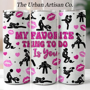 Funny Pink Glitter Valentines Day  20oz Skinny Tumbler Wrap, Sublimation Design,Digital Download PNG, Dirty Valentine Tumbler PNG,