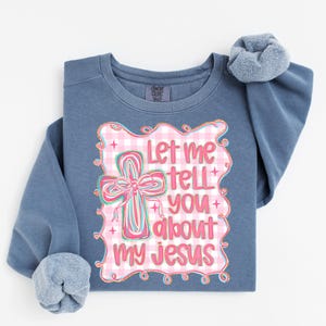 Christian Coquette Png, Let Me Tell You About My Jesus Png, Girly Christian Cross Sublimation, Preppy Bible Verse Png, Religious Bow Png image 3