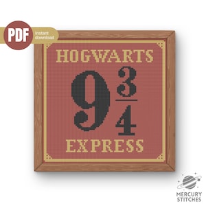 May include: Cross-stitch pattern of the Hogwarts 9 3/4 Express sign in a wooden frame. The sign is red with gold trim and features the words "HOGWARTS" and "EXPRESS" in gold, and the numbers "9 3/4" in black.