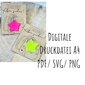 DIGITALE Druckdatei Reflektor Schulkind | Schulranzen| Geschenk für Schulkind | Schulanfang | Druckvorlage A4 |  PDF Png Svg Datei