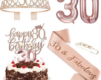 30th Birthday Sash and Tiara for Women, 30 and Fabulous Birthday Sash, Rose Gold 30th Cake Topper Rose gold Number 30 Balloon