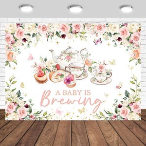A Baby is Brewing Backdrop Banner, Tea Party Baby Shower Decoration, Pink Floral Garden Tea Party Shower Cake Table Decor Background 7X5FT