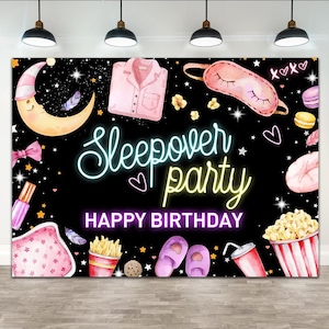 May include: A black background with neon pink, blue, and yellow text that reads "Sleepover party" and "Happy Birthday". The background is decorated with stars, a moon, a sleep mask, popcorn, a feather, a bow, a pair of slippers, a glass of water with a straw, a cup of fries, and a pillow.