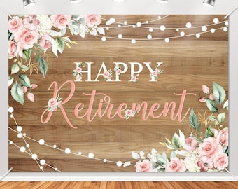 Retirement Party Backdrop, Pink Rustic Floral Happy Retirement Party Background, Women Farewell Banner 7x5ft