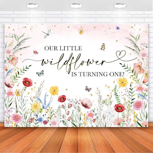 Wildflower 1st Birthday Backdrop Banner, Our Little Wildflower is Turning One Party Decorations, Girl&#39;s Floral First Birthday Supplies