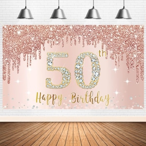 50th Birthday Banner Backdrop Rose Gold Happy 50th Birthday Backdrop Women Happy 50 Year Old Birthday Decor Photo Booth Props Sign