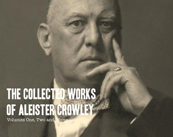 The Works of Aleister Crowley [Three volumes]