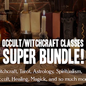 May include: An image promoting occult and witchcraft classes. The text reads "OCCULT/WITCHCRAFT CLASSES SUPER BUNDLE!" with additional text listing topics like Witchcraft, Tarot, and Astrology. Lit candles, books, and a feather are visible.