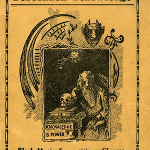 May include: A vintage book cover with a yellow background and black text. The title is "The Book of Forbidden Knowledge". The cover features a black and white illustration of a man with a skull and a book. The text "Knowledge is Power" is also included.