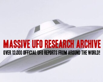 Massive UFO Research Archive with over 12,000 Official Government UFO Reports from Around the World! (Includes all of Project Blue Book)