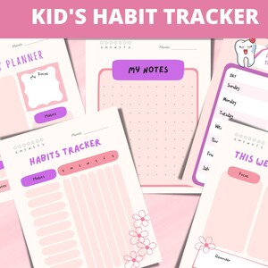 May include: A set of printable habit tracker pages for kids. The pages are pink with purple accents and feature cute illustrations. The pages include a weekly planner, a habit tracker, a notes page, and a "This Week's Focus" page.