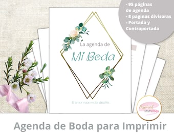 May include: A printable wedding planner with a gold geometric frame and floral accents. The cover reads "La agenda de Mi Boda" and "El amor nace en los detalles". It includes 95 pages of agenda, 8 divider pages, a cover, and a back cover.