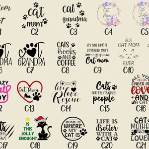May include: A collection of 21 different designs for cat-themed mugs. The designs include text such as "Cat Mom", "Crazy Cat Lady", "Cats are my favorite people", and "Cat Mother Wine Lover".