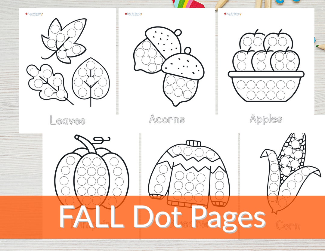 Fall Dot Printables, Fall Dot Marker Printables, Do A Dot for Toddlers