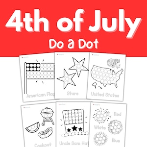 Fourth of July Activity Dot Printables, 4th of July Dot Marker, Fourth of July Preschool, Summer Dot Sticker Activities, Patriotic, USA Flag