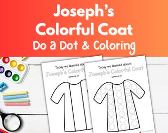Joseph’s Colorful Coat Dot and Coloring, Sunday School Activities, Bible Preschool Activity, Joseph, Joseph Lesson, Preschool Worksheets