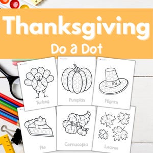 Thanksgiving Dot Printables, Thanksgiving Dot Marker Printables, Do A Dot for Toddlers and Preschoolers, Dot Sticker Activities