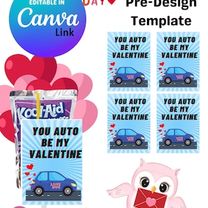 May include: A printable Valentine's Day card template featuring a blue car with the text "You Auto Be My Valentine" and a red heart. The card is designed to be printed and attached to a juice pouch.