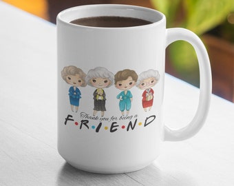 Golden Girls Mug - Thank you for being a friend