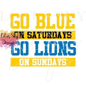Go Blue Samstage Go Lions Sonntage | Fertig zum Pressen | Sublimationshitzepresse Design | Bügelbild | Körnung | König | Los geht's | Fächer