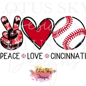 Peace Love Cincinnati Baseball Tie Dye Design | Instant Download | 2 PNG Files | Retro